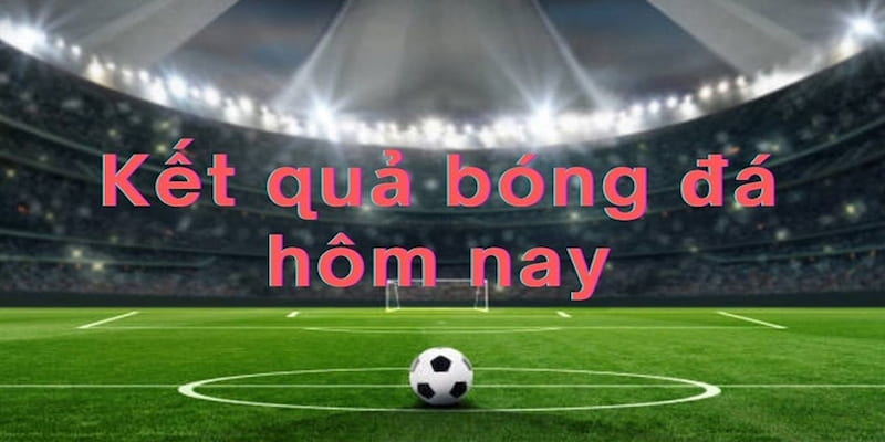 Trực tiếp kết quả bóng đá Các hình thức cung cấp trực tiếp kết quả bóng đá