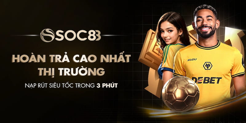 Tại sao nên lựa chọn trang cá độ bóng đá Soc88?
